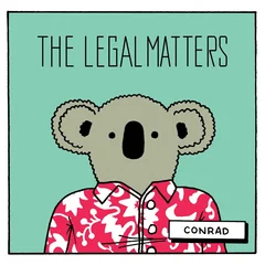 The Legal Matters Conrad (LP)