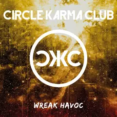 Circle Karma Club Wreak Havoc (CD)