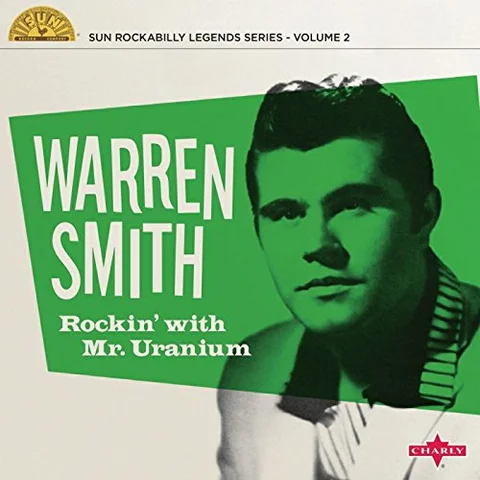 Warren Smith Rockin' with Mr. Uranium (10") 