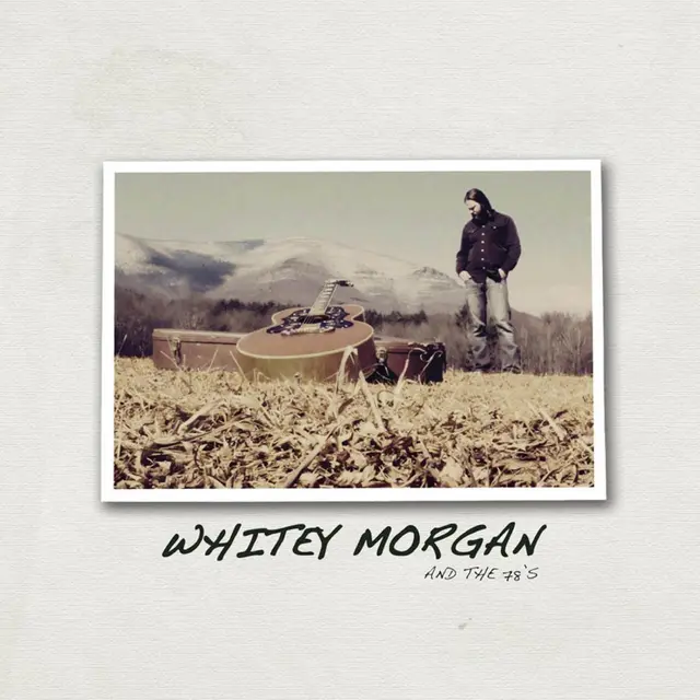 Whitey Morgan And The 78's Whitey Morgan And The 78's - LTD (LP) 
