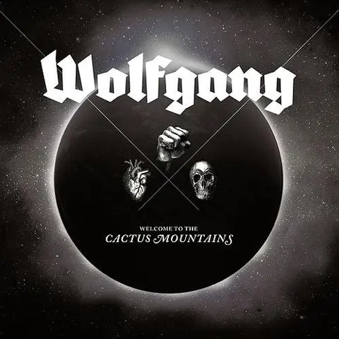 Wolfgang Welcome to the Cactus Mountains (LP) 