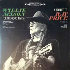 Willie Nelson For Good Times: A Tribute To… (LP)