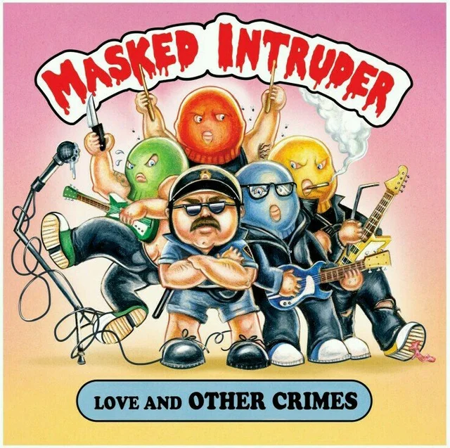 Masked Intruder Love And Other Crimes (LP) 