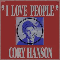 Cory Hanson I Love People (LP)