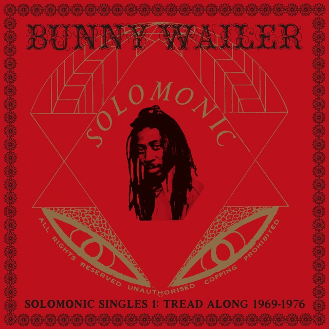 Bunny Wailer Solomonic Singles 1: Tread Along (2LP) 