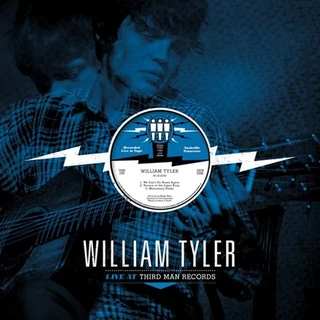 William Tyler Live at Third Man Records (LP) 