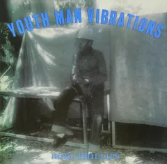 Noel Phillips Youth Man Vibrations (LP)