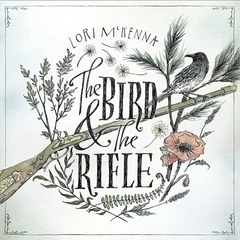 Lori McKenna The Bird And The Rifle (LP)