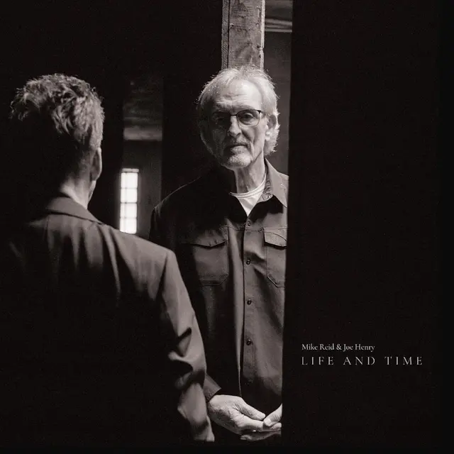 Mike Reid & Joe Henry Life And Time (2LP) 