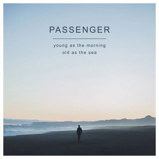 Passenger Young As The Morning Old As The Sea (LP) 