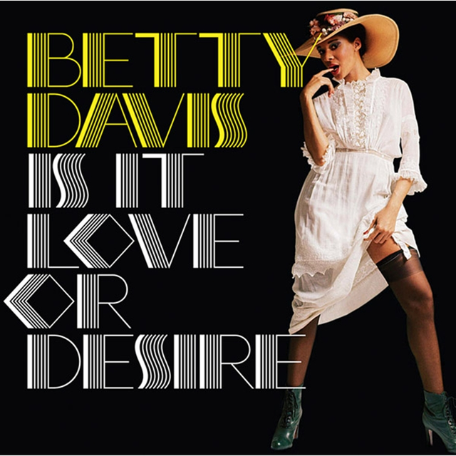 Betty Davis Is It Love Or Desire (LP) 