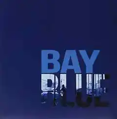 Bay Blue Bay Blue (LP)