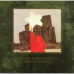 Dead Can Dance Spleen &amp; Ideal (LP)
