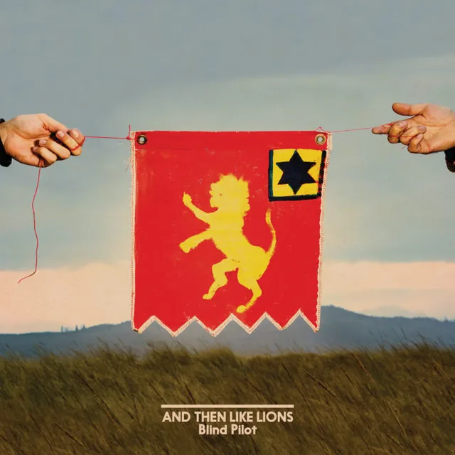 Blind Pilot And Then Like Lions (LP) 