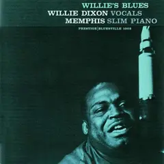 Willie Dixon and Memphis Slim Willie's Blues (LP)