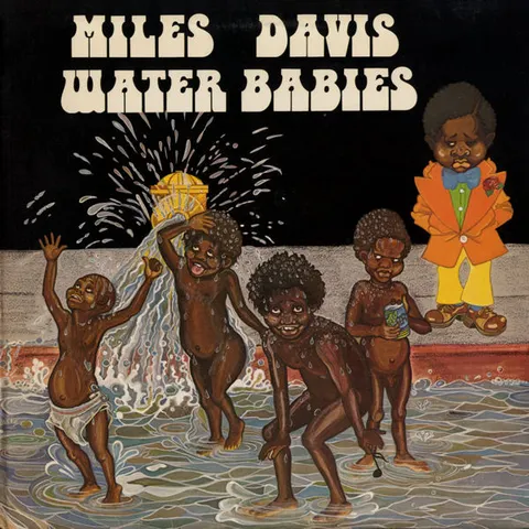 Miles Davis Water Babies (LP) 