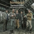 Söndörgo Tamburocket: Hungarian Fireworks (LP)