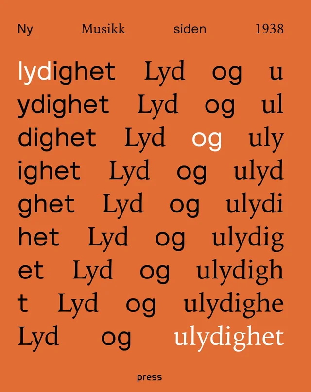 Neset / Vinger / Buene Lyd og Ulydighet: Ny Musikk.. (BOK) 