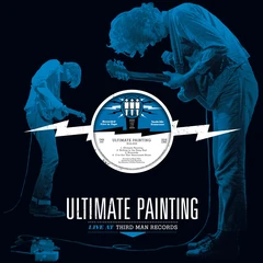 Ultimate Painting Live at Third Man Records (LP)