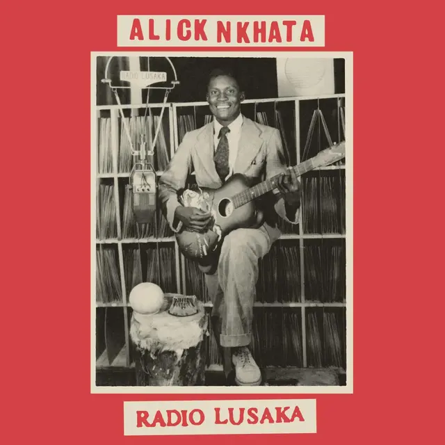 Alick Nkhata Radio Lusaka (LP) 