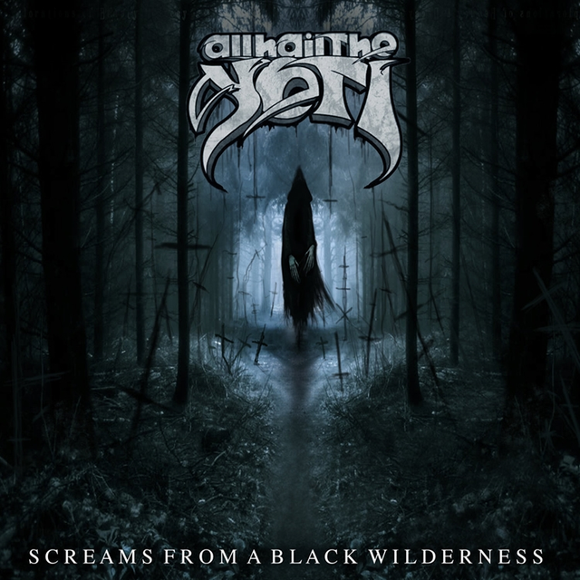 All Hail the Yeti Screams From a Black Wilderness (LP) 
