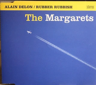 Margarets Alain Delon / Rubber Rubbish (7'') 