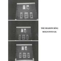 The Shadow Ring Hold Onto I.D. (LP)