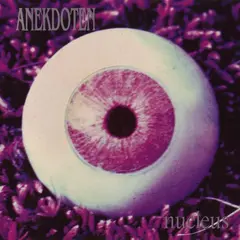 Anekdoten Nucleus (LP)