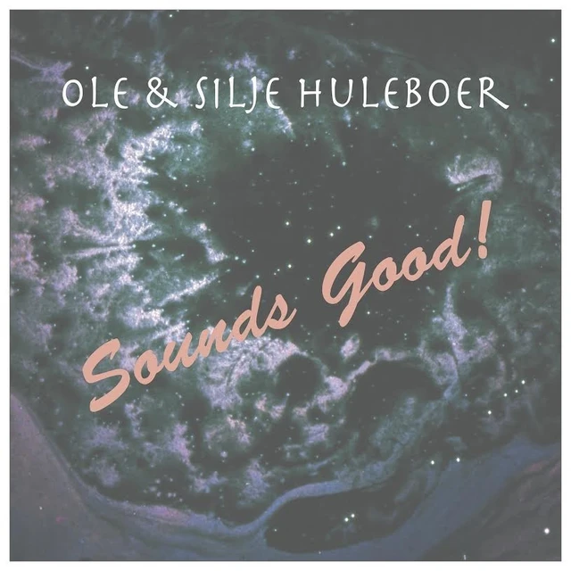 Ole & Silje Huleboer Sounds good (LP) 