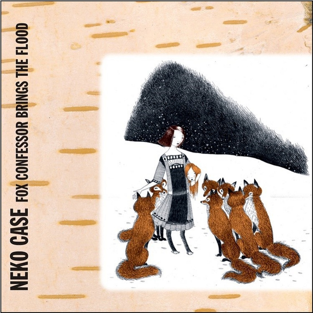 Neko Case Fox Confessor Brings the Flood (LP) 