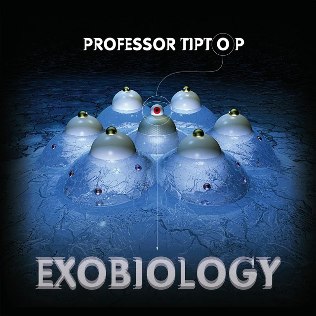Professor Tip Top Exobiology (LP) 