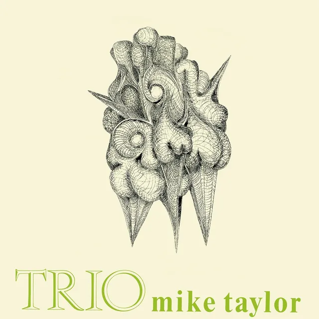 Mike Taylor Trio (LP) 