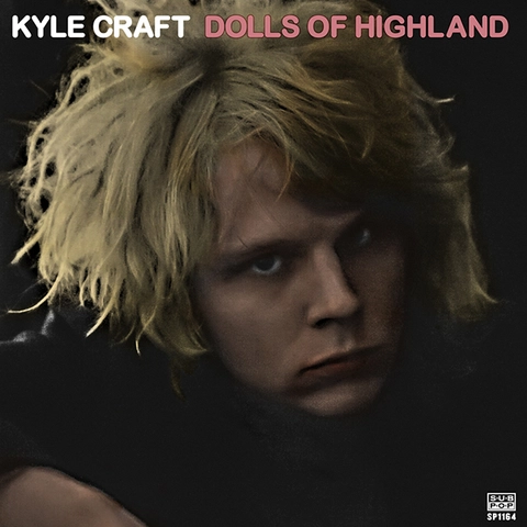 Kyle Craft Dolls Of Highland (LP) 