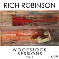 Rich Robinson Woodstock Sessions Vol. 3 (2LP)