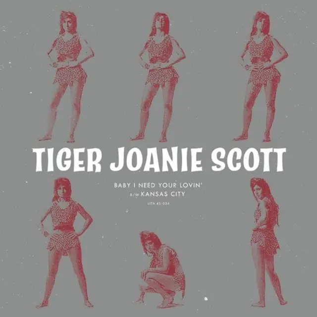 Tiger Joanie Scott Baby I Need Your Lovin' (7'') 