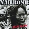 Nailbomb Point Blank - LTD (LP)