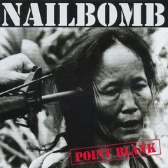 Nailbomb Point Blank - LTD (LP)
