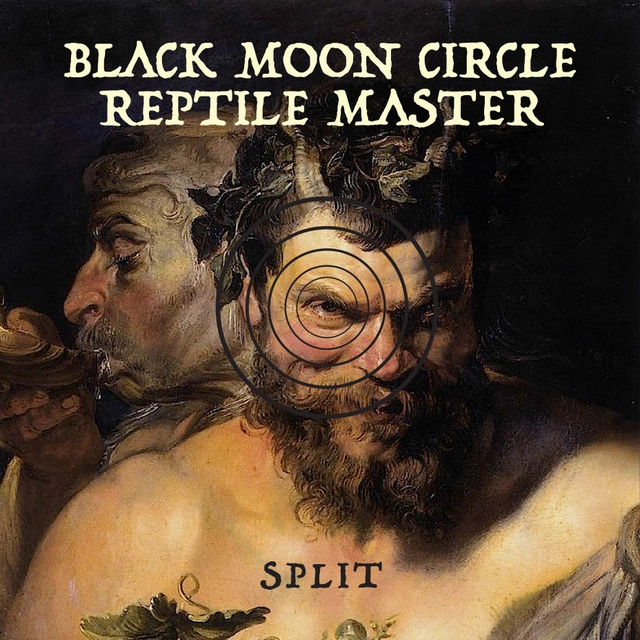 Reptile Master / Black Moon Circle Split (7'') 