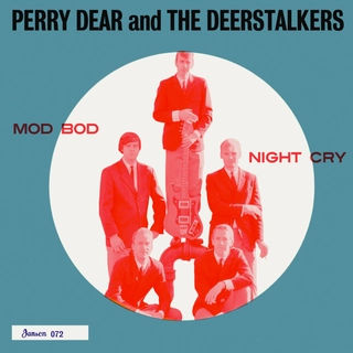 Perry Dear &amp; The Deerstalkers Mod Bod / Night Cry (7'')