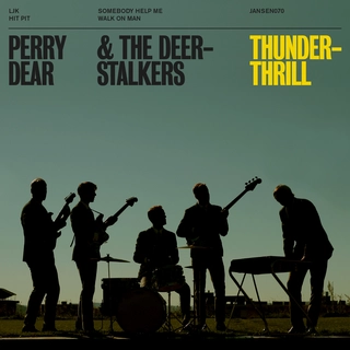 Perry Dear &amp; The Deerstalkers Thunderthrill (7'')