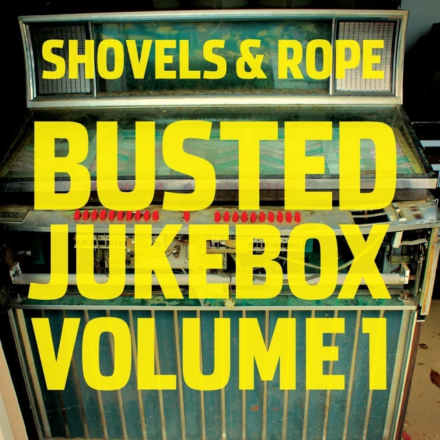 Shovels & Rope Busted Jukebox: Vol. 1 (LP) 