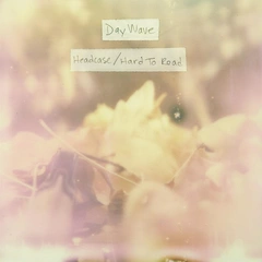 Day Wave Headcase/Hard To Read (LP)