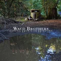 Waco Brothers Going Down In History (LP)