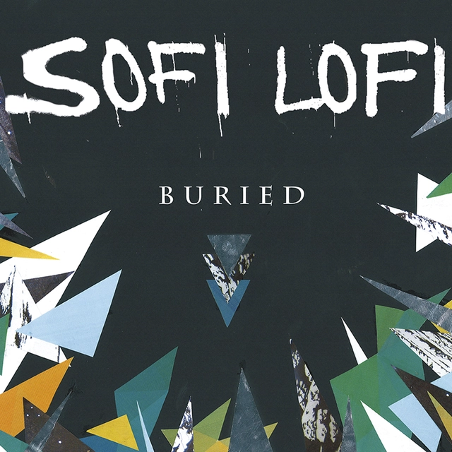 Sofi Lofi Buried (LP) 