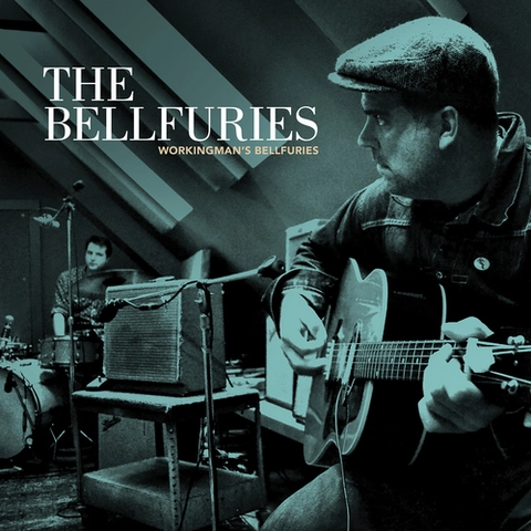 Bellfuries Workingman's Bellfuries (LP) 