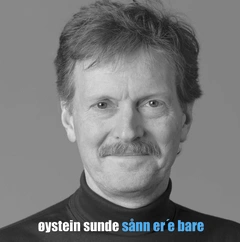 Øystein Sunde Sånn Er'e Bare (LP)