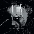 Thorns Stigma Diabolicum 1989 To 1992 (2LP)