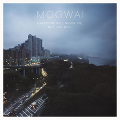 Mogwai Hardcore Will Never Die... (2LP)