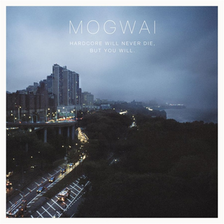 Mogwai Hardcore Will Never Die... (2LP)