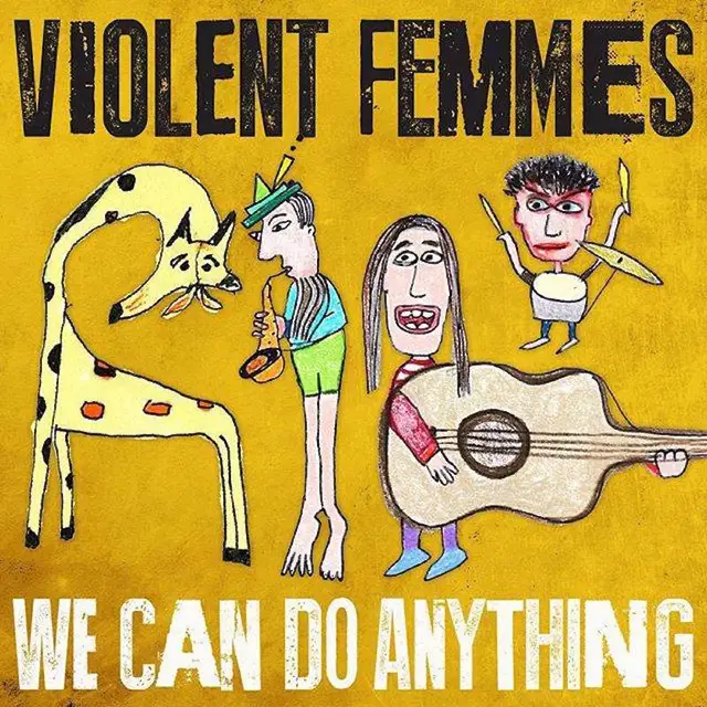 Violent Femmes We Can Do Anything (LP) 